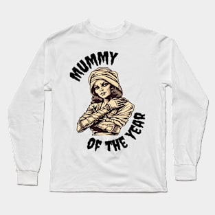 Mummy of the Year Long Sleeve T-Shirt